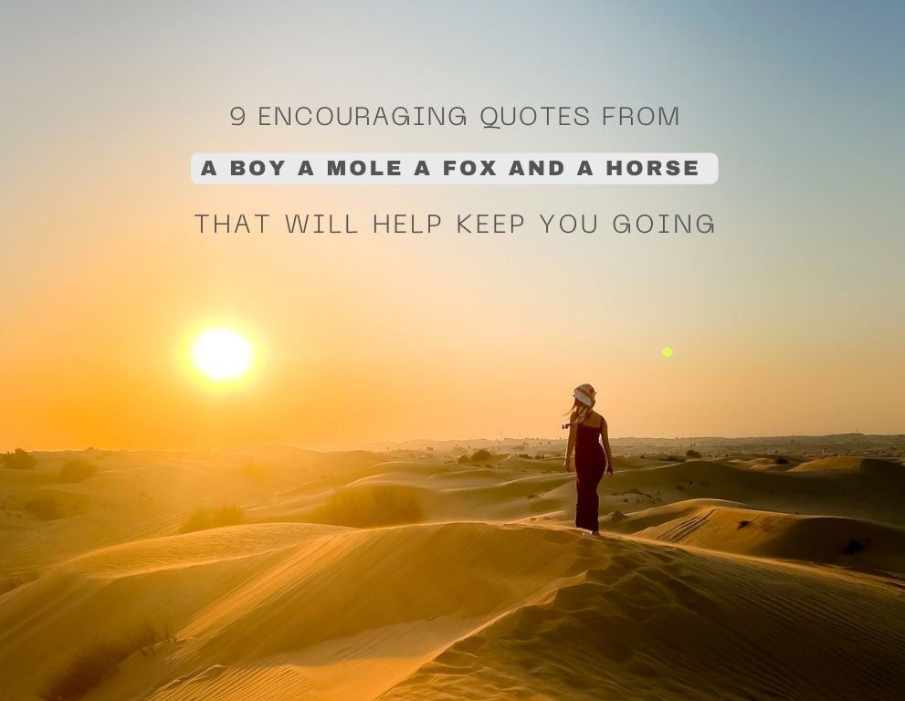 The boy the mole the fox and the horse quote